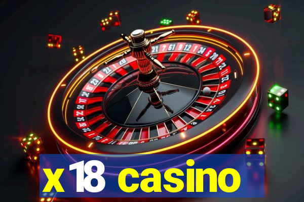 x18 casino